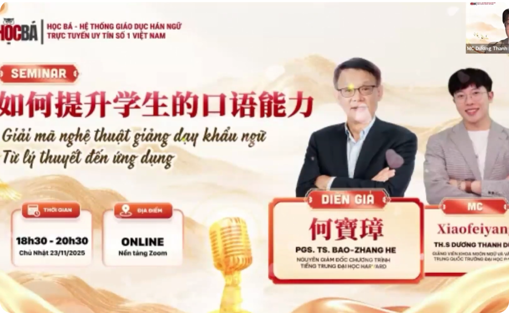 Giải mã nghệ thuật giảng dạy khẩu ngữ - GS. Baozhang He - WORKSHOP HỌC BÁ
